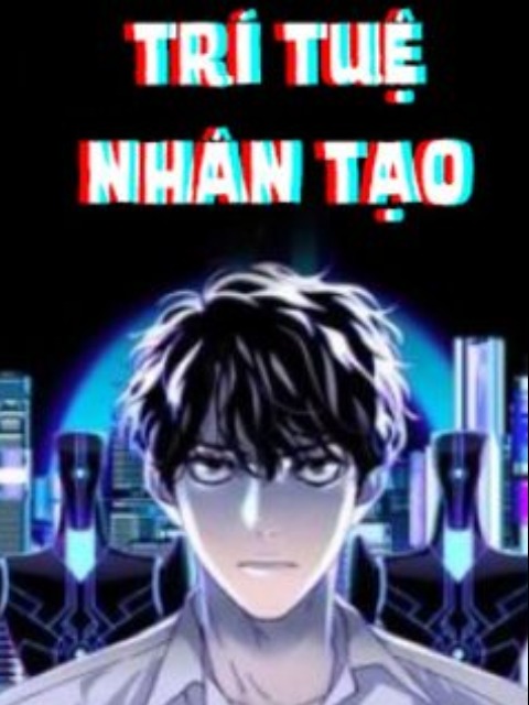 Trí Tuệ Nhân Tạo [Tiếng Việt] - otakusan.net