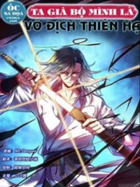 Ta Giả Bộ Là Vô Địch Thiên Hạ [Tiếng Việt] - otakusan.net