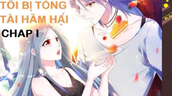 Tôi Bị Tổng Tài Ám Hại [Tiếng Việt] - otakusan.net