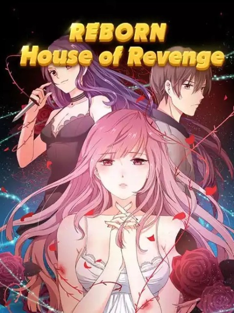 Reborn: House of Revenge [English] - otakusan.net