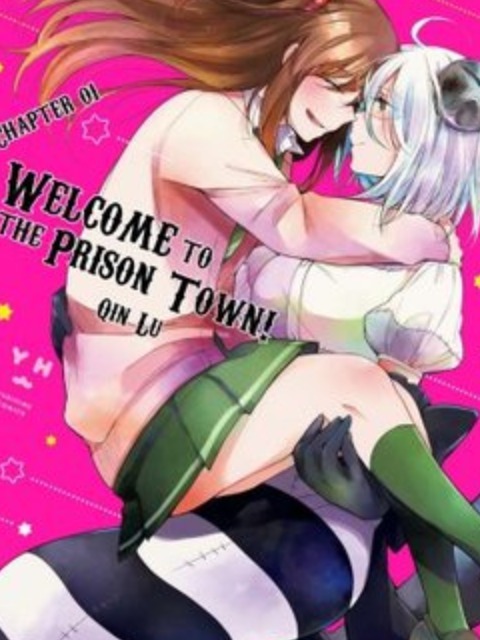 [English]welcome to the prison town!