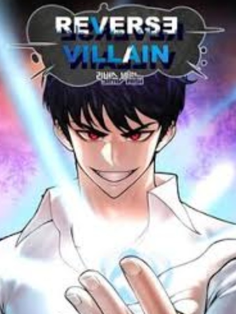 Reverse Villain [Tiếng Việt] - myrockmanga.com