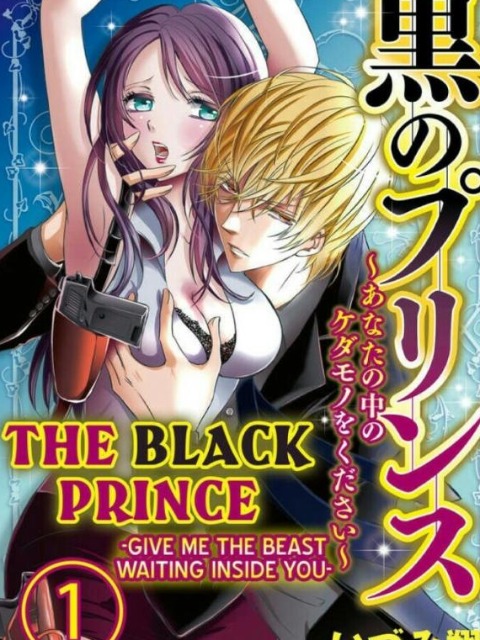 The Black Prince - Give Me the Beast Waiting inside You [English] - otakusan.net
