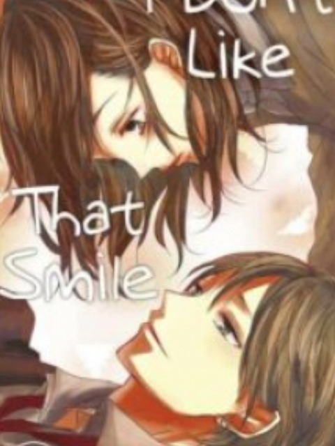 [English]I Don’t Like That Smile