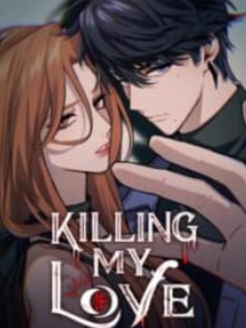 kill my love [English] - myrockmanga.com