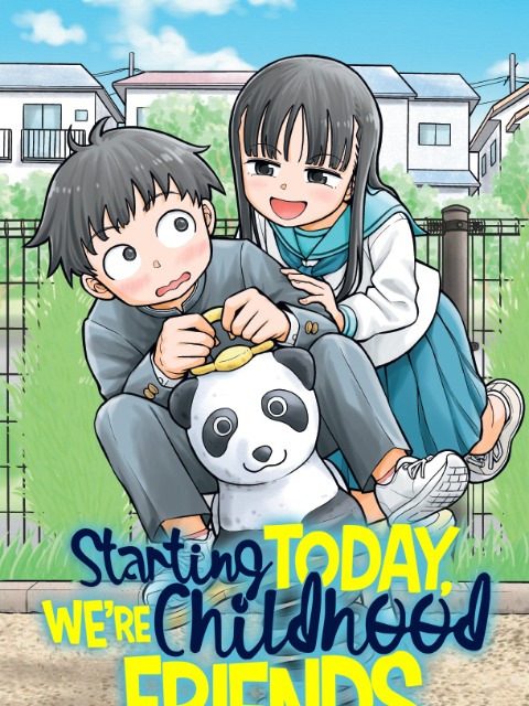 [English]starting today, we’re childhood friends